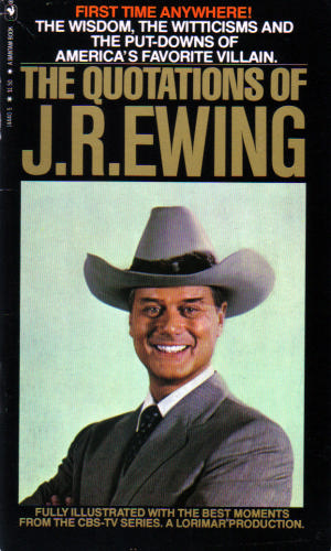 JR Ewing Quotations