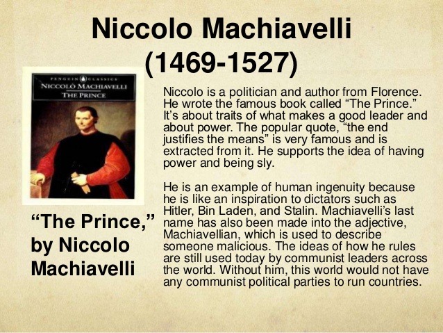 Niccolo Machiavelli, dictators food for thought