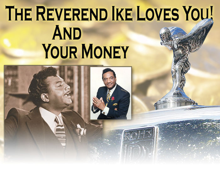 Reverend Ike is the green preacher