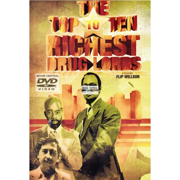 The Top Ten Richest Drug Lords 2012 Documentary