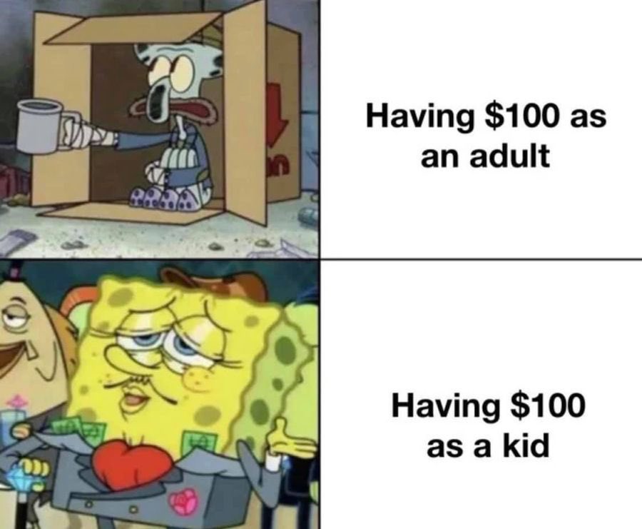 Having $100 as an adult vs Having $100 as a kid