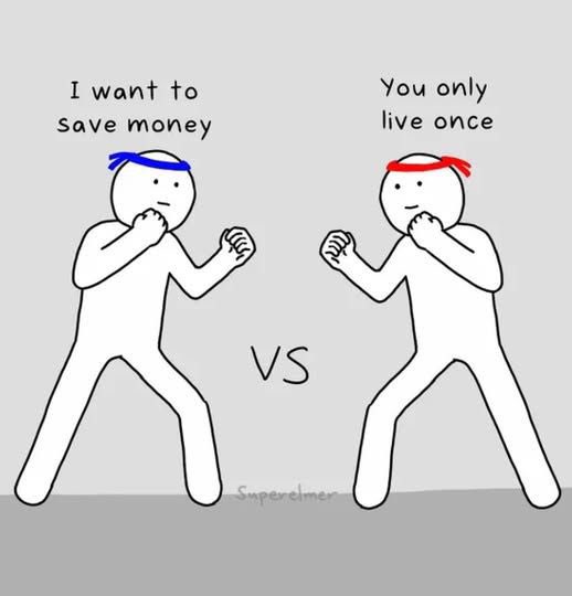 I want to save money vs YOLO